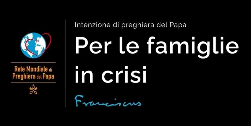 famiglie in crisi marzo 2025 intenzione papa Francesco