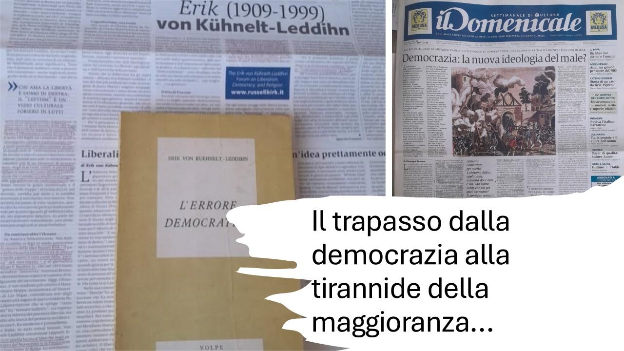 Il trapasso dalla democrazia alla tirannide della maggioranza