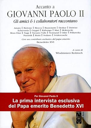 ACCANTO A GIOVANNI PAOLO II W. REDZIOCH