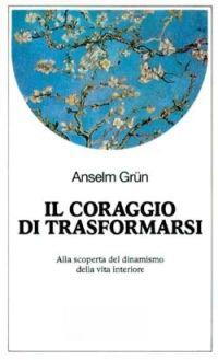 il-coraggio-di-trasformarsi